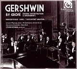 Gershwin: By Grofe- Original Orchestrations Arrangements