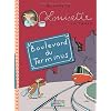 Louisette la taupe, Tome 5 : Boulevard du Terminus
