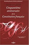 Revue Dalloz-Sirey  / Cinquantième anniversaire de la Constitution française : 1958-2008