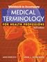 Workbook for Ehrlich/Schroeder's Medical Terminology for Health Professions, 6th