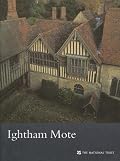 Ightham Mote (Kent) (National Trust Guidebooks)