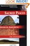 Sacred Places North America: 108 Destinations (Sacred Places: 108 Destinations series)