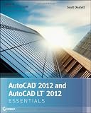 AutoCAD 2012 and AutoCAD LT 2012 Essentials (Sybex Essentials)