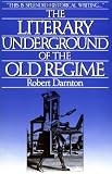 The Literary Underground of the Old Regime