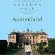 Austenland: A Novel