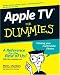 Apple TV For Dummies (For Dummies (Computer/Tech))