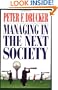 Managing in the Next Society