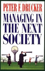 Managing in the Next Society