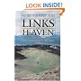 Links of Heaven: A Complete Guide to Golf Journeys in Ireland