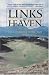 Books : Links of Heaven: A Complete Guide to Golf Journeys in Ireland