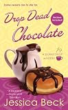 Drop Dead Chocolate: A Donut Shop