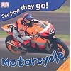 See How They Go: Motorcycle