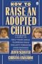 How to Raise an Adopted Child (Plume)