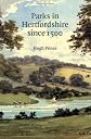 Parks in Hertfordshire Since 1500