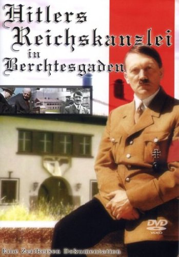 VZ-Handelsgesellschaft Hitlers Reichskanzlei in Berchtesgaden