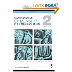 Learning to Teach Citizenship in the Secondary School: A Companion to School Experience (Learning to Teach Subjects in the Secondary School Series)