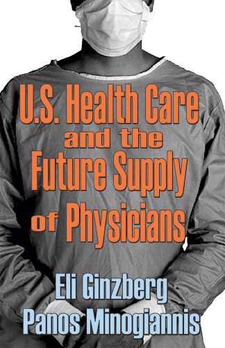 U.S. Healthcare and the Future Supply of Physicians