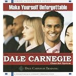 Make Yourself Unforgettable: The Dale Carnegie Class-Act System book cover