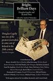 Bright Brilliant Days: Douglas Gageby and the Irish Times