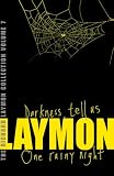 The Richard Laymon Collection: Darkness Tell Us AND One Rainy Night v. 7