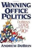 Winning Office Politics: Dubrins Gd for 90s