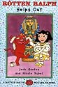 Rotten Ralph Helps Out: A Rotten Ralph Rotten Reader (Rotten Ralph Rotten Readers)