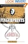Fingerprints: The Origins of Crime Detection and the Murder Case that Launched Forensic Science