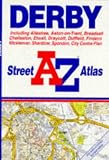 A. to Z. Street Atlas of Derby (A-Z Street Atlas)