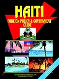 Haiti Foreign Policy and Government Guide
