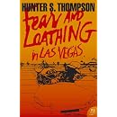 Fear and Loathing in Las Vegas: A Savage Journey to the Heart of the American Dream (Harper Perennial Modern Classics)