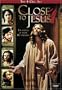 Close to Jesus