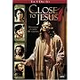 Close to Jesus