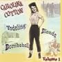 Vol. 1-Yodeling Blonde Bombshell