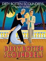 Dirty Rotten Scoundrels