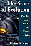 The Scars of Evolution