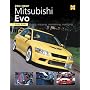 You and Your Mitsubishi Evo: Buying, Enjoying, Maintaining, Modifying (You & Your)
