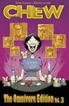 Chew 3: The Omnivore Edition