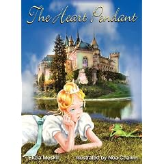 The Magic Heart Pendant: A Princess' Search for True Love Resplendent