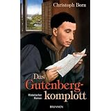 Das Gutenbergkomplottvon "Christoph Born"