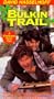 Bulkin Trail [VHS]