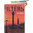 The Photographers Guide to Filters (Photographers Guide)