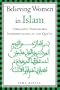 "Believing Women" in Islam: Unreading Patriarchal Interpretations of the Quran