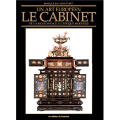 Un Art europ�en : Le Cabinet de la Renaissance � l'�poque moderne