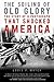 The Soiling of Old Glory: The Story of a Photograph That Shocked America