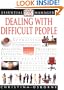 Dealing with Difficult People (Essential Managers Series)