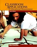 Classroom Applications of Educational Measurement (3rd Edition)