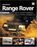 You & Your Range Rover: Buying, enjoying, maintaining, modifying (You and Your)