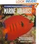 The Conscientious Marine Aquarist: A Commonsense Handbook for Successful Saltwater Hobbyists
