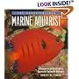The Conscientious Marine Aquarist: A Commonsense Handbook for Successful Saltwater Hobbyists