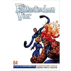 Die Fantastischen Vier. Klassiker der Comic-Literatur